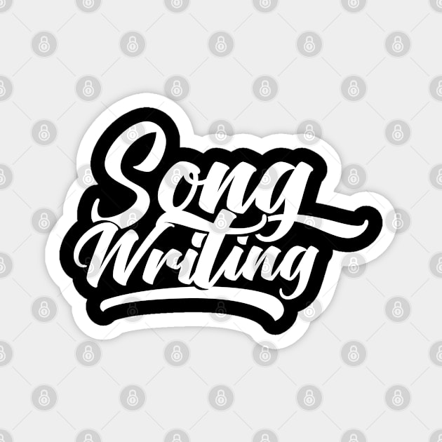 Singer Songwriter Composer Songwriting Composing Magnet by dr3shirts