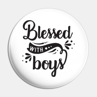 Blessed with boys Pin