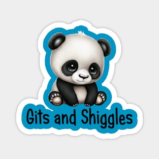 Gits and Shiggles - Funny Saying with Cute Baby Panda Bear Magnet