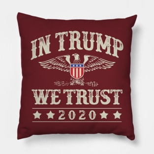 In Trump We Trust Pillow