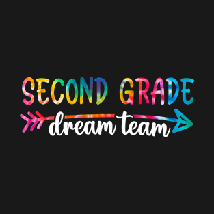 Second Grade Dream Team Students Teachers Back to School T-Shirt