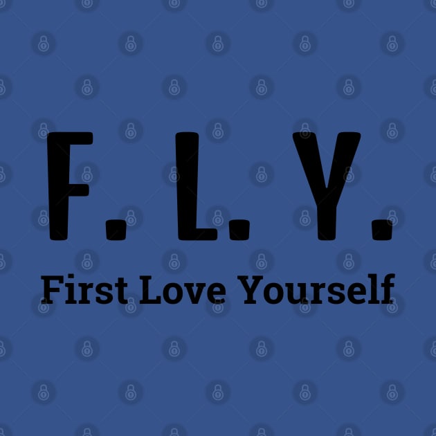 FLY (First Love Yourself) by bamboonomads