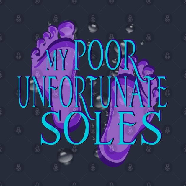 My Poor Unfortunate Soles by ILLannoyed 
