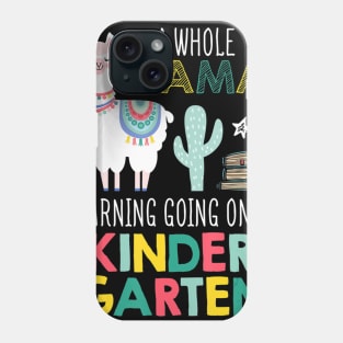 A Whole Llama Learning Going On In Kindergarten Back School Phone Case