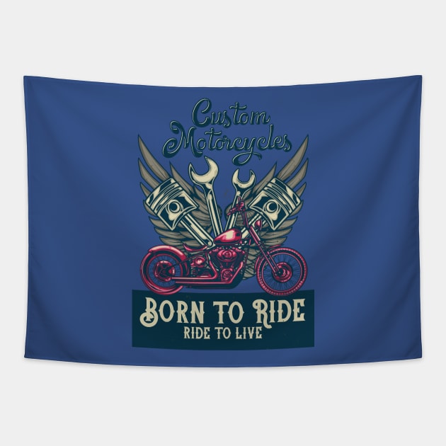 Custom Motorcycle Born To Ride - Biker Tapestry by Hariolf´s Mega Store