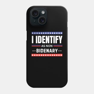 I identify as non Bidenary (v12) Phone Case