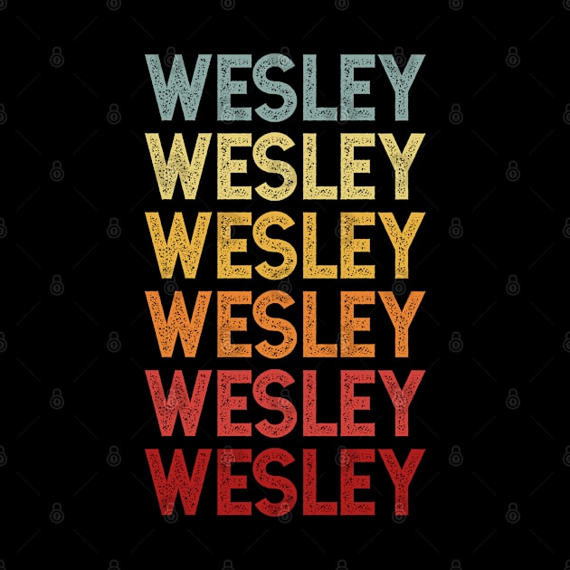 Wesley Name Vintage Retro Gift Named Wesley by CoolDesignsDz