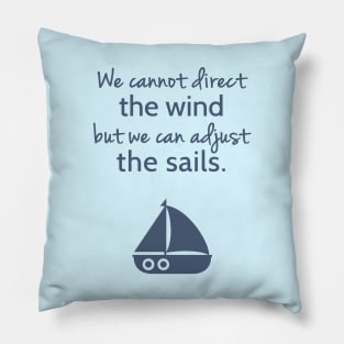 Sailboat Cannot Direct The Wind But Can Adjust The Sail Pillow