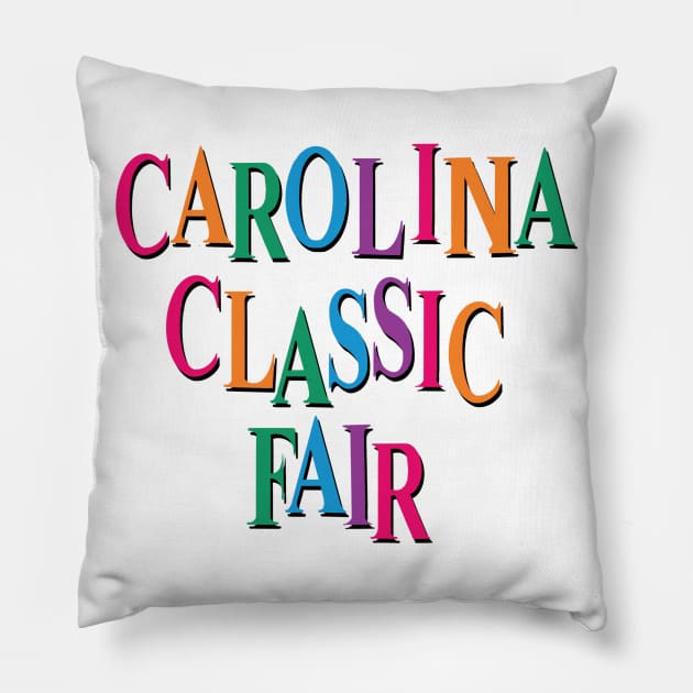 Carolina Classic Fair *Dixie Classic Fair Logo Style* Pillow by freezethecomedian