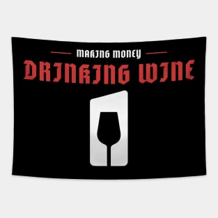 Making Money Drinking Wine, Sommelier Tapestry