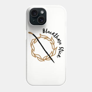 Blackthorn Stick Phone Case