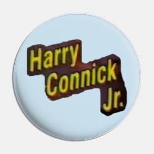 Harry Connick Jr. Pin