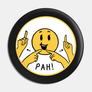 “PAH!” Sign Pin