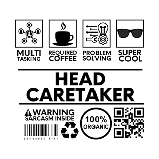 Head Caretaker T-Shirt