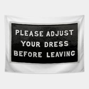 Vintage Railway Sign please adjust your dress Tapestry