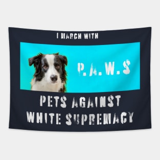 I march with paws: pets against white supremacy 2.2 Tapestry