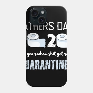 fathers day quarantine Phone Case