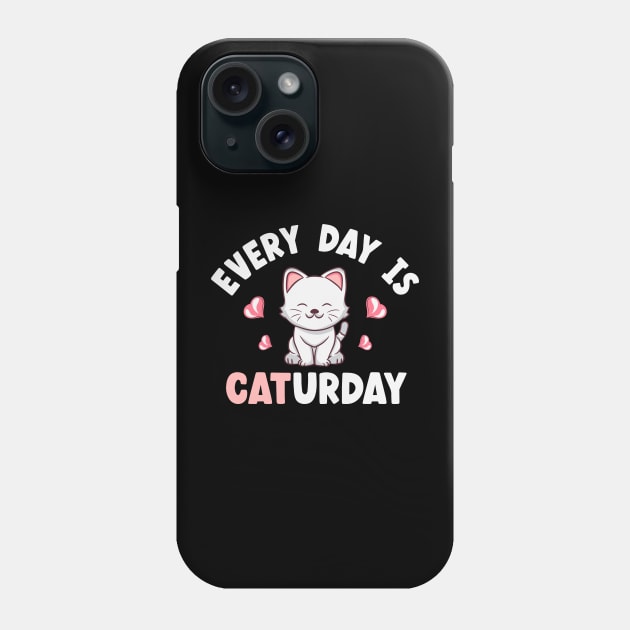 Every Day is Caturday Phone Case by TheDesignDepot