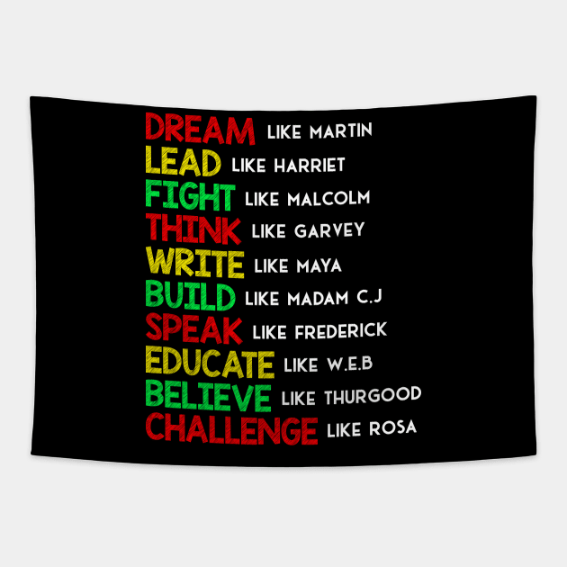 Dream Like Martin Lead Like Harriet Black History Month Tapestry by GLOBAL TECHNO