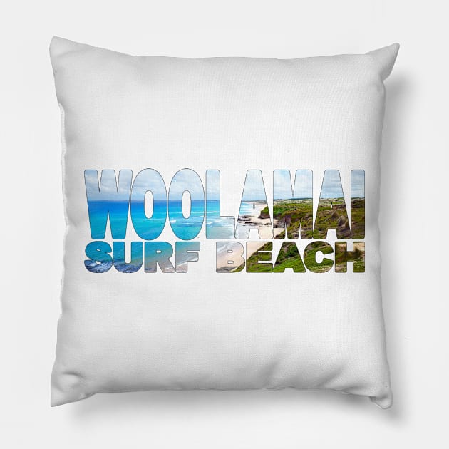 WOOLAMAI SURF BEACH - Phillip Island - Victoria Australia Pillow by TouristMerch