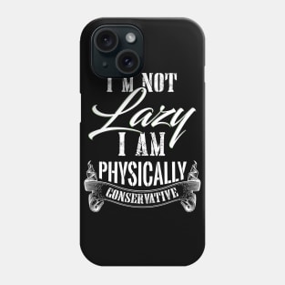 I´m not Lazy Phone Case