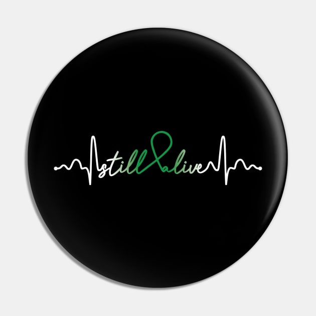 Still Alive- Adrenal Cancer Gifts Adrenal Cancer Awareness Pin by AwarenessClub