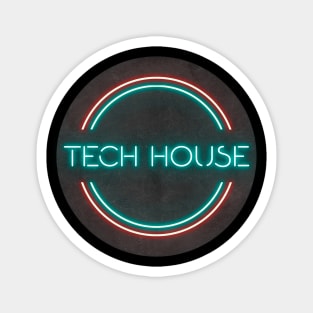 TECH HOUSE MUSIC Magnet