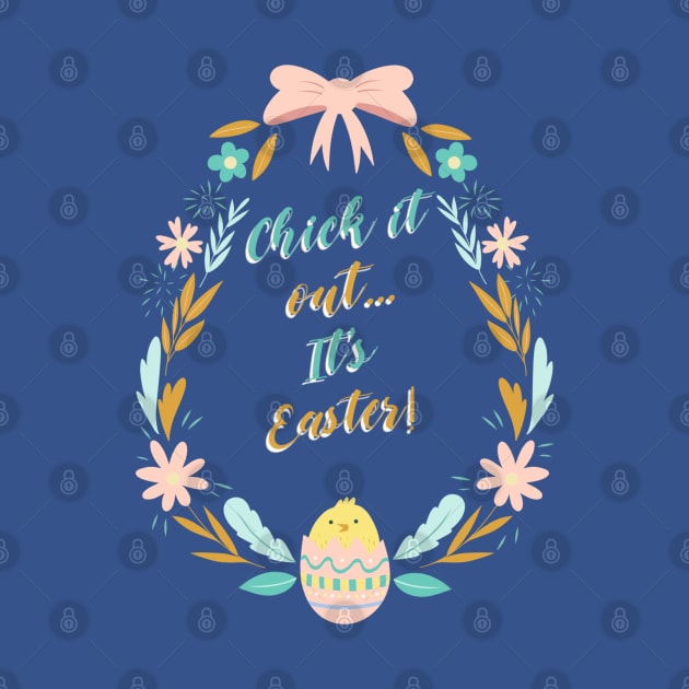 Chick it out...It's Easter! by Culam Life