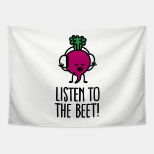 Listen to the beet Tapestry