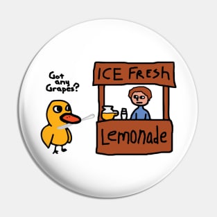 Got any grapes // Lemonade Stand Pin