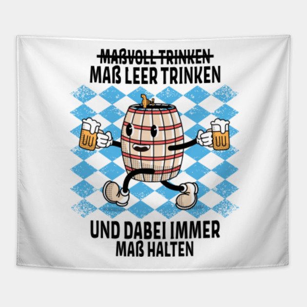 Oktoberfest München Lustiger Bier Spruch Oktoberfest Mnchen Lustiger Bier Spruch Arazzo