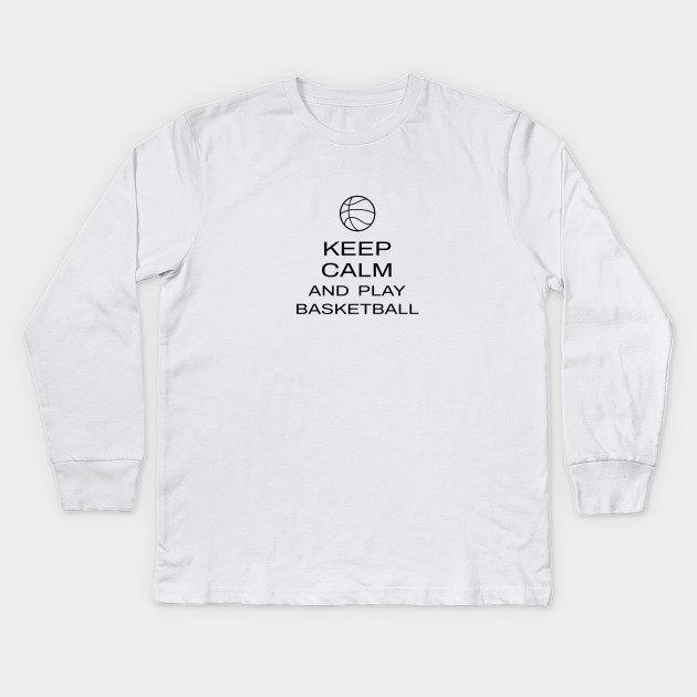 Keep Calm And Play Basketball Player Coach Fan Basketball Gifts
