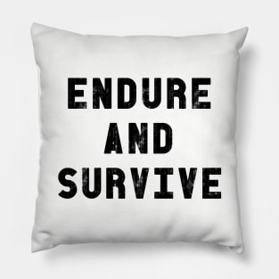 Endure and Survive | The Last of Us Pillow