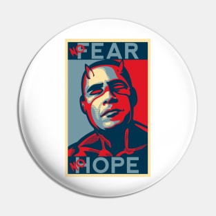 A man with no fear... Pin