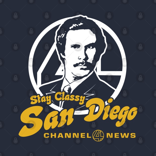 Stay Classy San Diego by Alema Art