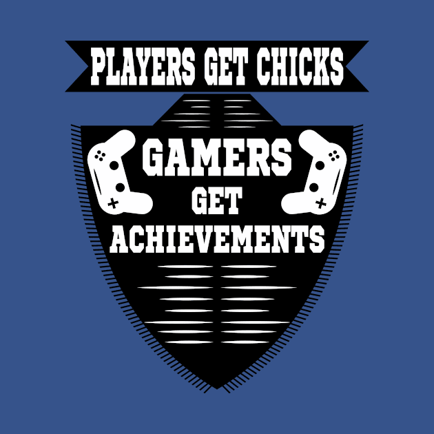 Players get chicks, gamers get achivements by melcu