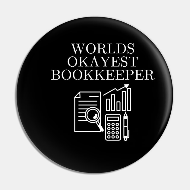 World okayest bookkeeper Pin by Word and Saying