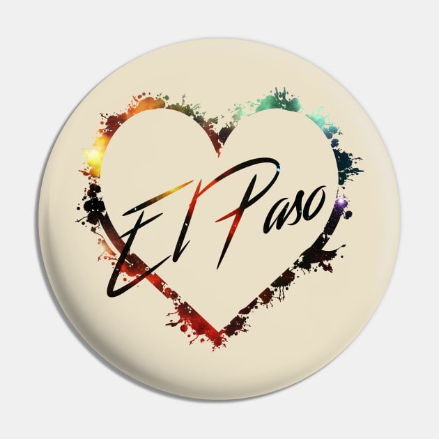 I Love El Paso Pin by StupidHead