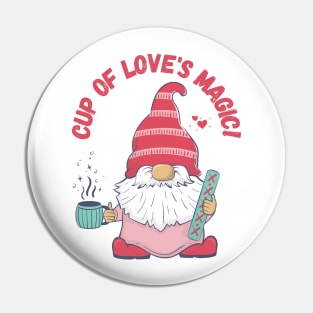 Cup of Love's Magic, Gnome Pin