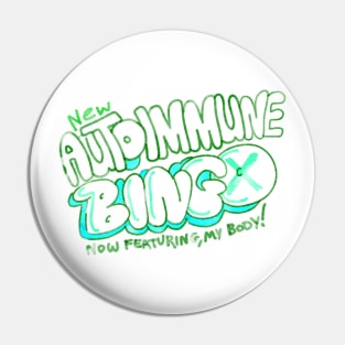 Autoimmune bingo T-shirt Pin