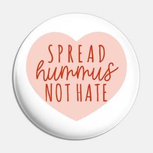 Spread Hummus Not Hate Pin