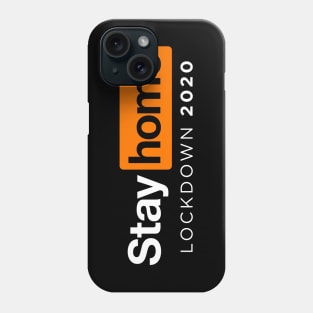 Stay Home Lockdown 2020 Phone Case