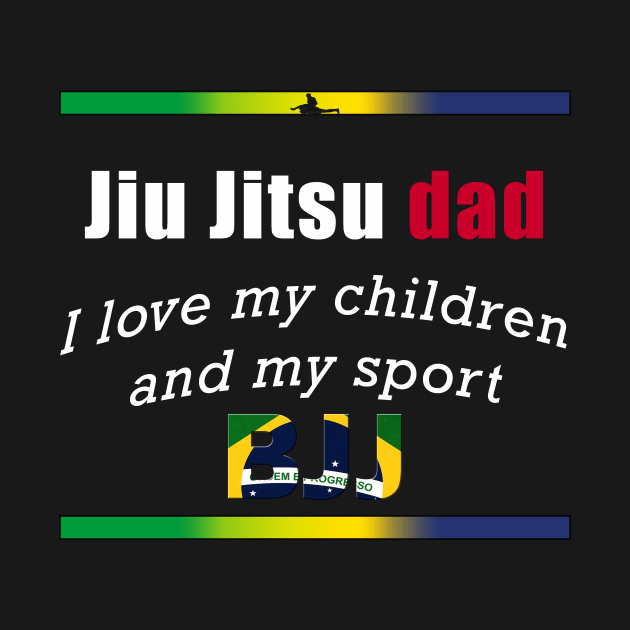 Jiu Jitsu dad by OnuM2018