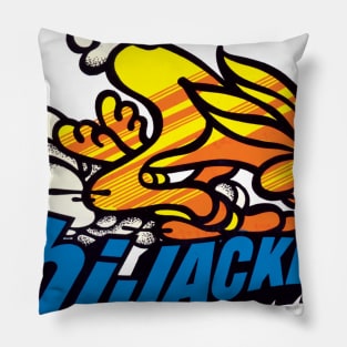 HiJackers Pillow