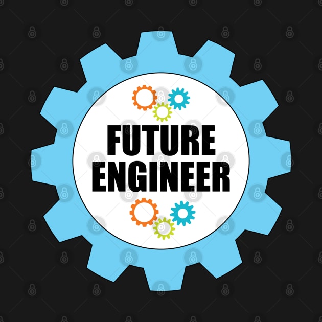 Engineering Funny Design Future Engineer Typography in Gears for Students by ArtoBagsPlus