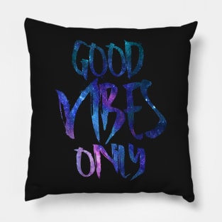 Good Vibes Only Pillow