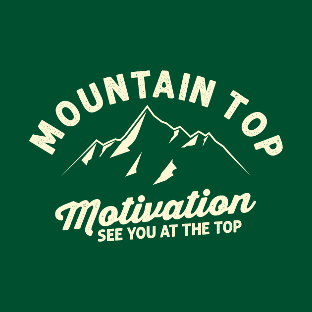 Mountain Top Motivation Mountains by Mountain Top Motivation