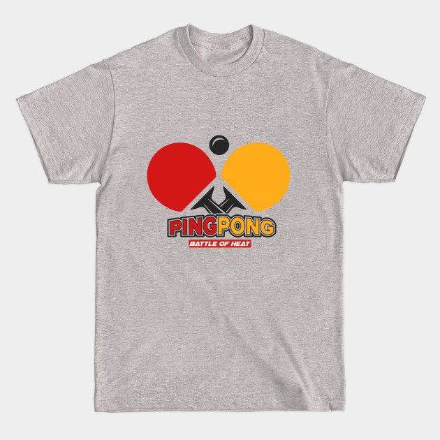 Disover Battle Of Heat Ping Pong - Ping Pong - T-Shirt