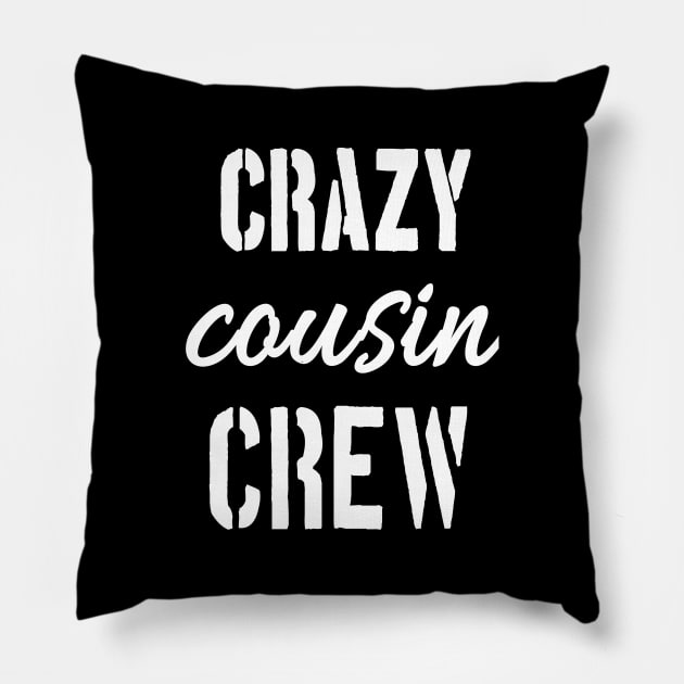 cousin crew shirts, team cousin shirt, matching cousin shirt Pillow by khlal