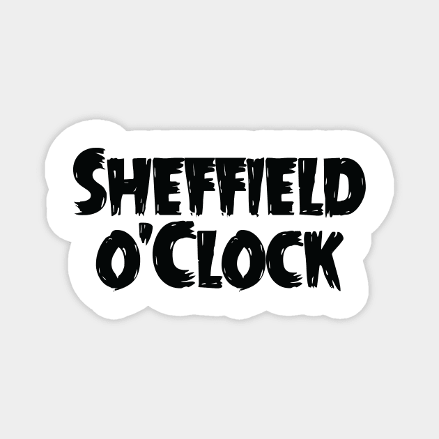 Sheffield o'Clock Magnet by HenrisKas